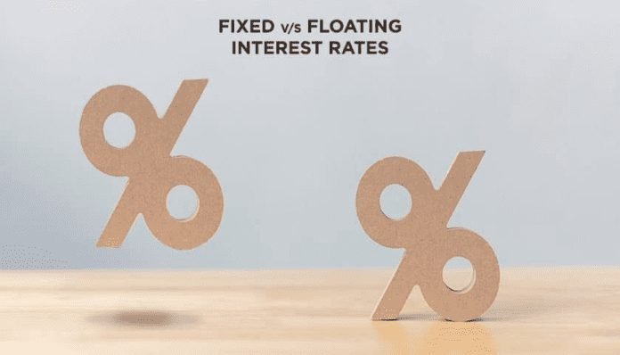 Which Interest Rate To Choose: Fixed Or Floating Interest Rates?