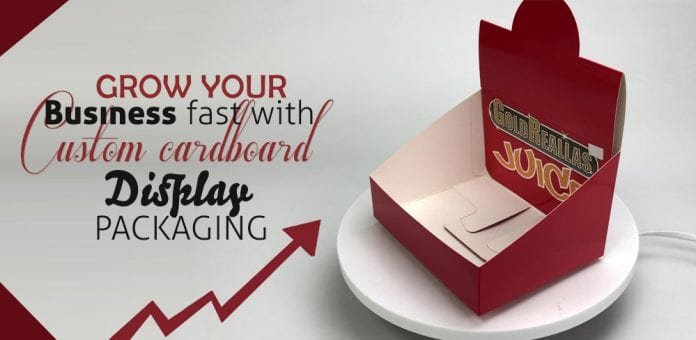 Grow your business fast with custom cardboard display packaging