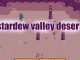 Things You Don’t Know About “Stardew Valley Desert.” Things you don't know about "Stardew Valley Desert."