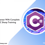 Boost Your Career With Complete Guide Of C Sharp Training