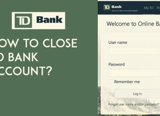 Do You Know How To Close Td Bank Account? Simple Methods How to close td bank account