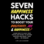 Happiness Hacks