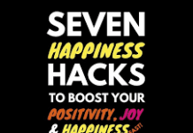 Happiness Hacks: Ways to Increase Your Happiness Happiness Hacks