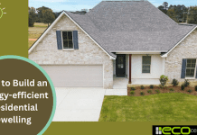 How to Build an Energy-efficient Residential Dwelling Energy-efficient