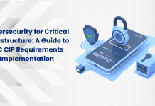 Cybersecurity for Critical Infrastructure: A Guide to NERC CIP Requirements and Implementation Cybersecurity for Critical Infrastructure