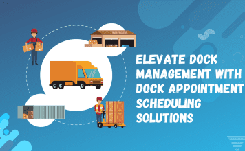 Elevate Dock Management with Dock Appointment Scheduling Solutions Elevate Dock Management