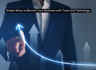 11 Simple Ways to Elevate Your Business with Tools and Technology 11 Simple Ways to Elevate Your Business with Tools and Technology