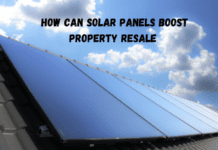 How Can Solar Panels Boost Property Resale? How Can Solar Panels Boost Property Resale