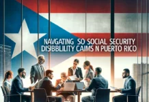 Navigating Social Security Disability Claims: Top Lawyers in Puerto Rico You Should Know About Top Lawyers in Puerto Rico You Should Know About