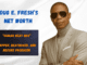 Doug E. Fresh’s Net Worth: A Look At His Career, Personal Life, Height, Weight, Physical Appearance And More Doug E. Fresh's Net Worth