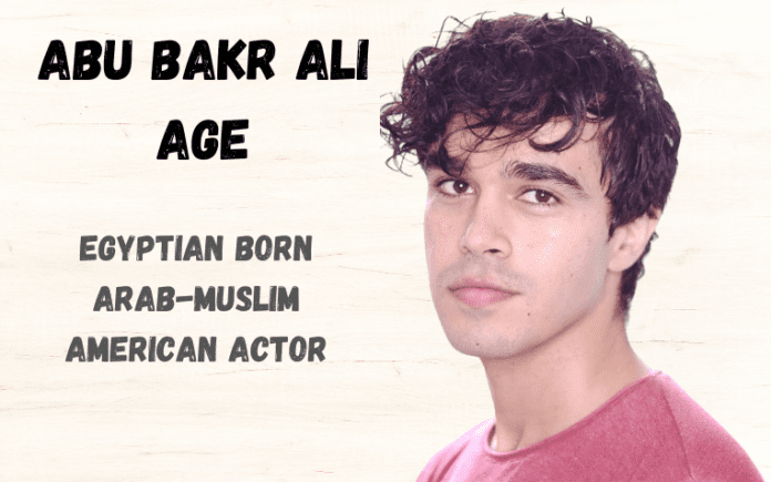 Abubakr Ali's Age