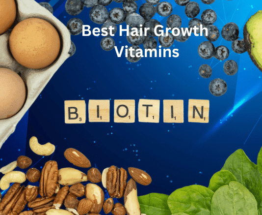An Important and Comprehensice Overview of Best Hair Growth Vitamins Best hair growth vitamins