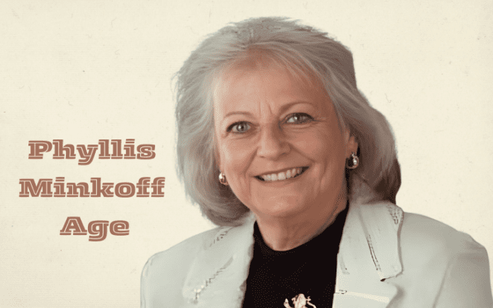 Phyllis Minkoff’s Age