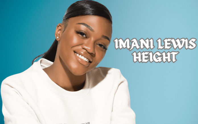 Imani Lewis's Height