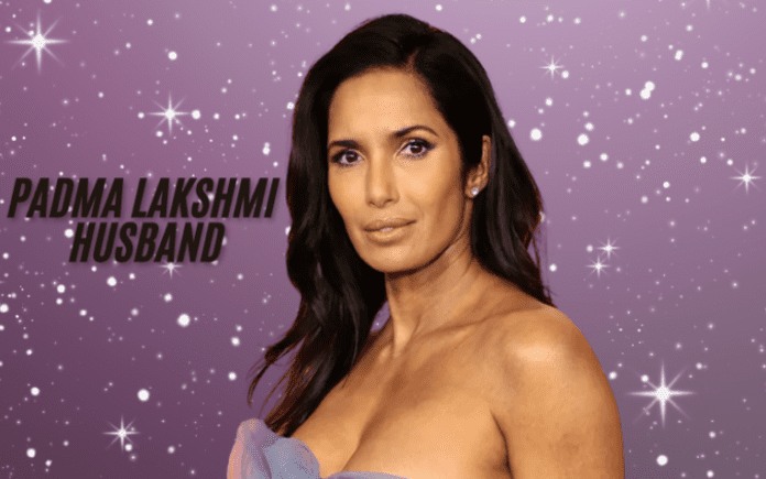 Padma Lakshmi's Husband