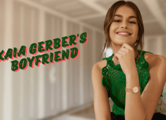 Kaia Gerber’s Boyfriend Timeline: A Look at Her Love Life, Age, Career, Physical Appearance, And Famous Mother Kaia Gerber’s Boyfriend