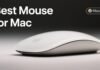 Choosing the Best Mouse for Mac: A Deep Dive into Features, Battery Life, and Custom MacOS Support best mouse for Mac