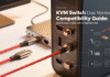 KVM Switch Dual Monitor Compatibility Guide: Best Devices, Cables, and Configuration Tips kvm switch dual monitor