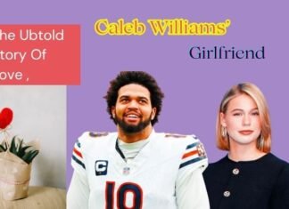 Caleb Williams’s Girlfriend: The Untold Story of his partner and Their Rekindled Bond, Relationship, Early life, and Much more Caleb Williams’s Girlfriend