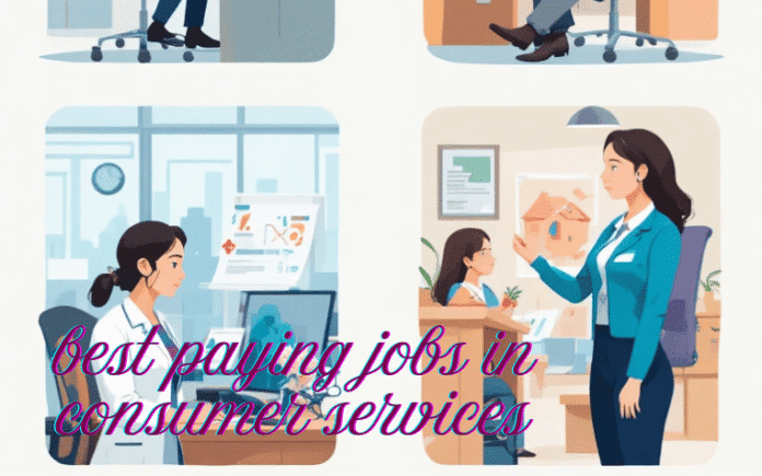 Best Paying Jobs In Consumer Services Best Paying Jobs In Consumer Services