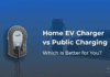 Home EV Charger vs Public Charging: Which Is Better for You? Home EV Charger vs Public Charging