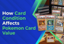 How Card Condition Affects Pokemon Card Value (Complete Guide) Pokemon cards showing different conditions and grades