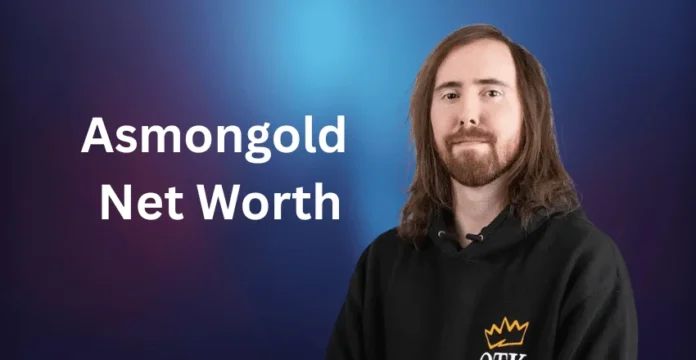 Asmongold Net Worth