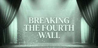 Breaking the Fourth Wall Explained: Why Characters Speak Directly to the Audience, How the Technique Works, and What Makes It So Effective in Movies, TV Shows, and Theater Breaking the Fourth Wall