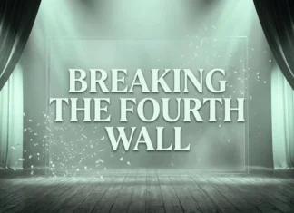 Breaking the Fourth Wall Explained: Why Characters Speak Directly to the Audience, How the Technique Works, and What Makes It So Effective in Movies, TV Shows, and Theater Breaking the Fourth Wall